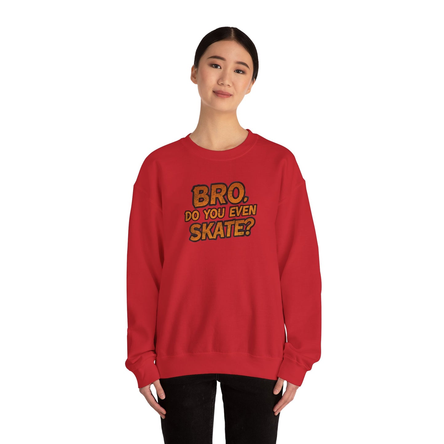 Crewneck Sweatshirt — “Bro, Do You Even Skate?” Retro Skateboarding Graphic
