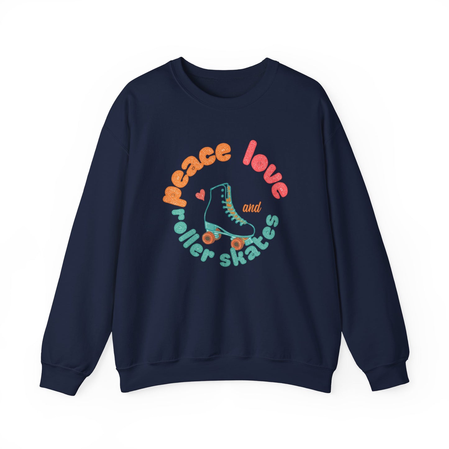 Crewneck Sweatshirt — "Peace, Love & Roller Skates" Retro Roller Skate Graphic