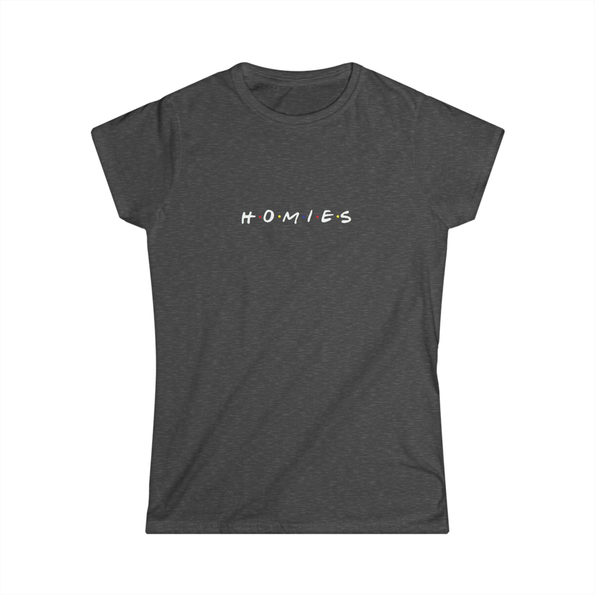 Homies Script Women's Tee — Casual Best Friends Graphic Shirt