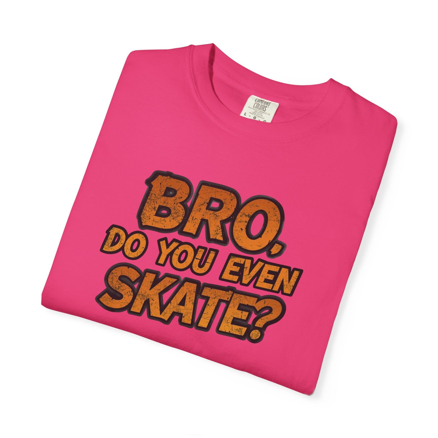 Do You Even Skate? T-Shirt — Retro Skateboard Graphic Tee