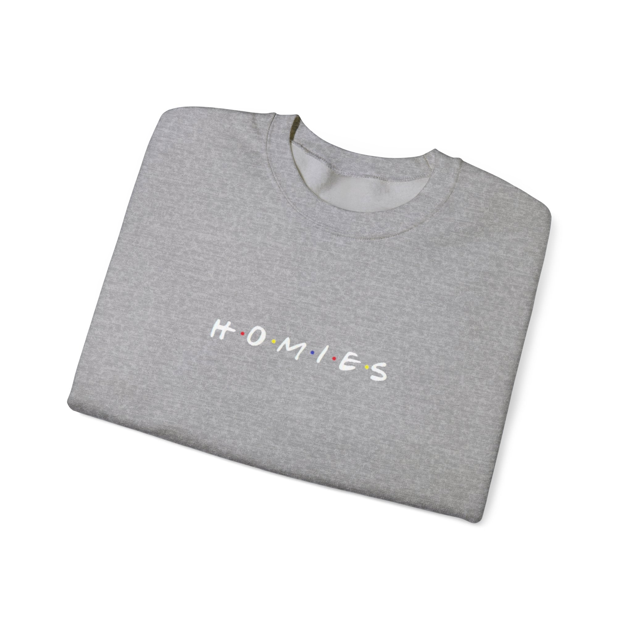 Homies Sweatshirt