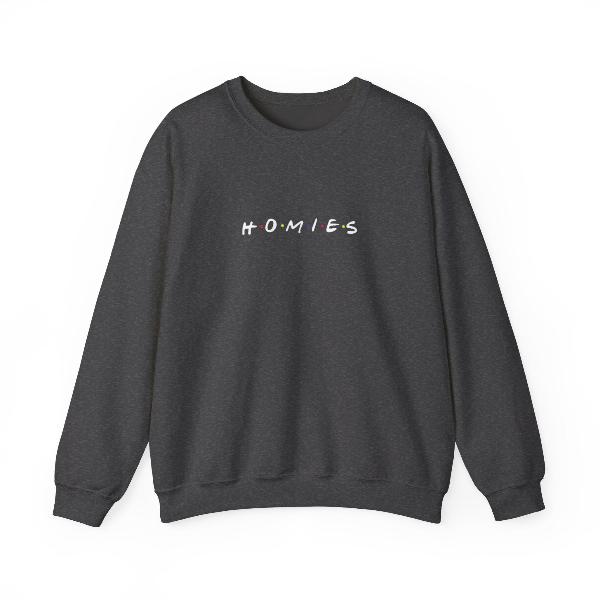 Homies Sweatshirt