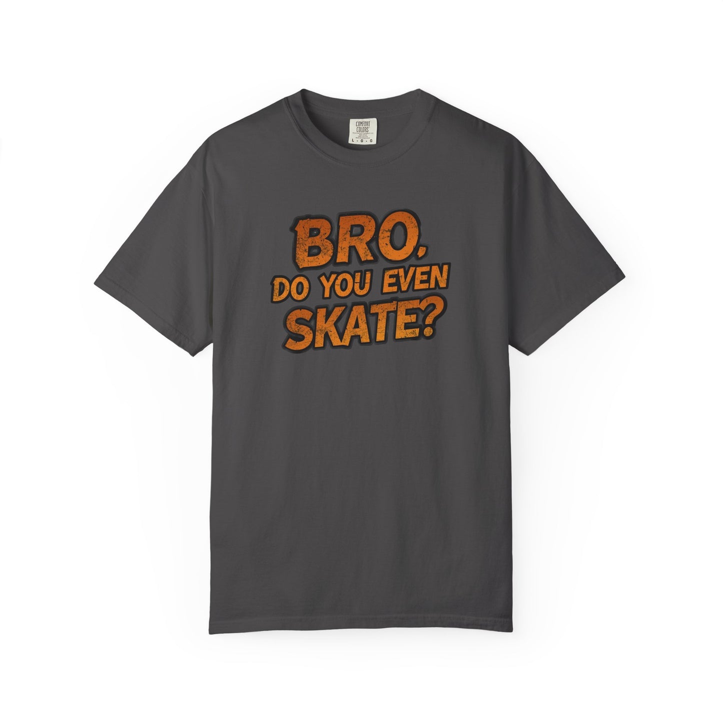 Do You Even Skate? T-Shirt — Retro Skateboard Graphic Tee