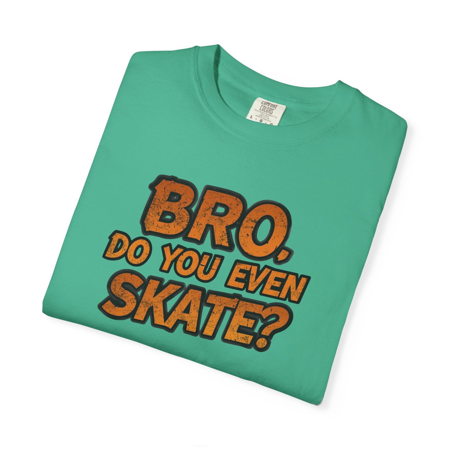 Do You Even Skate? T-Shirt — Retro Skateboard Graphic Tee
