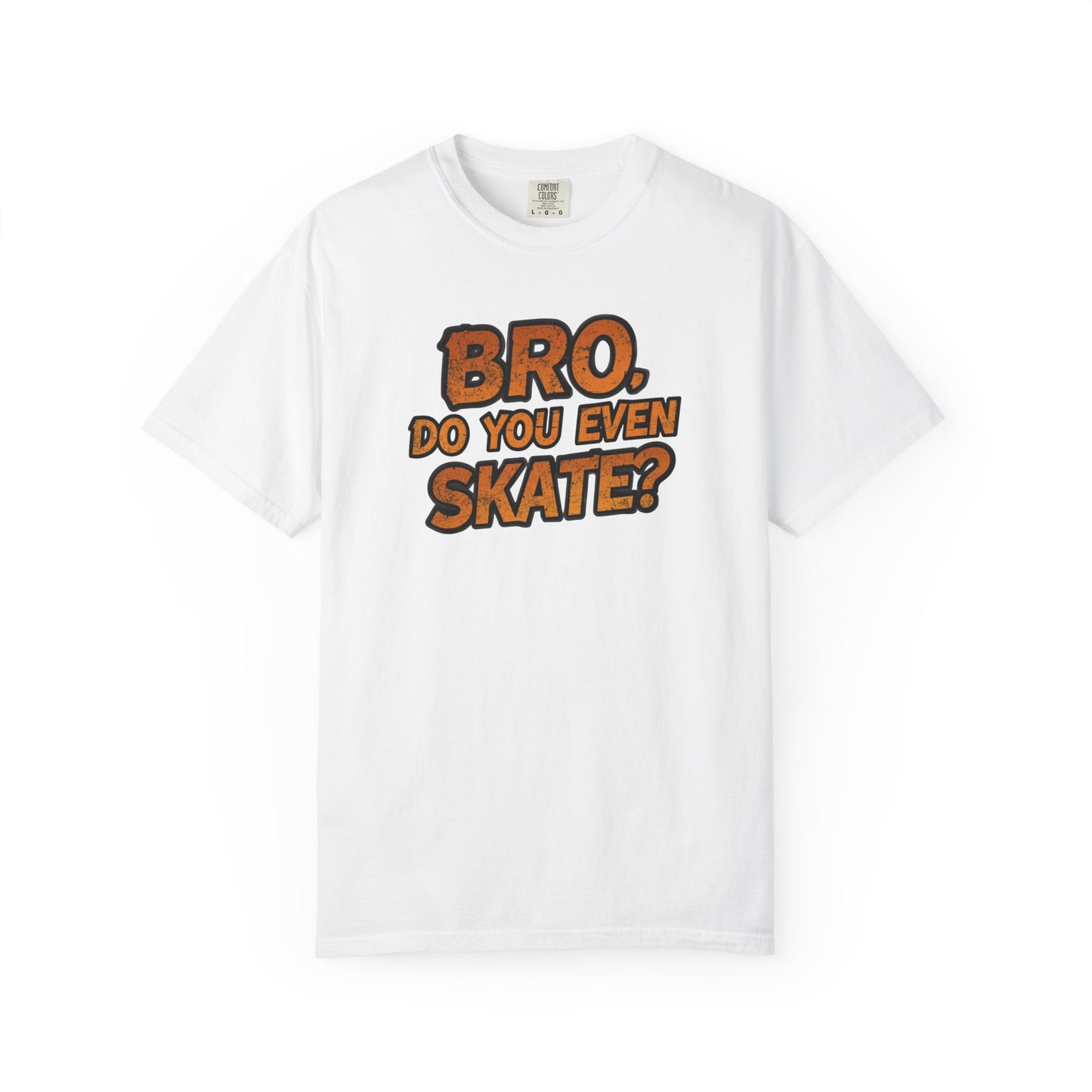 Do You Even Skate? T-Shirt — Retro Skateboard Graphic Tee