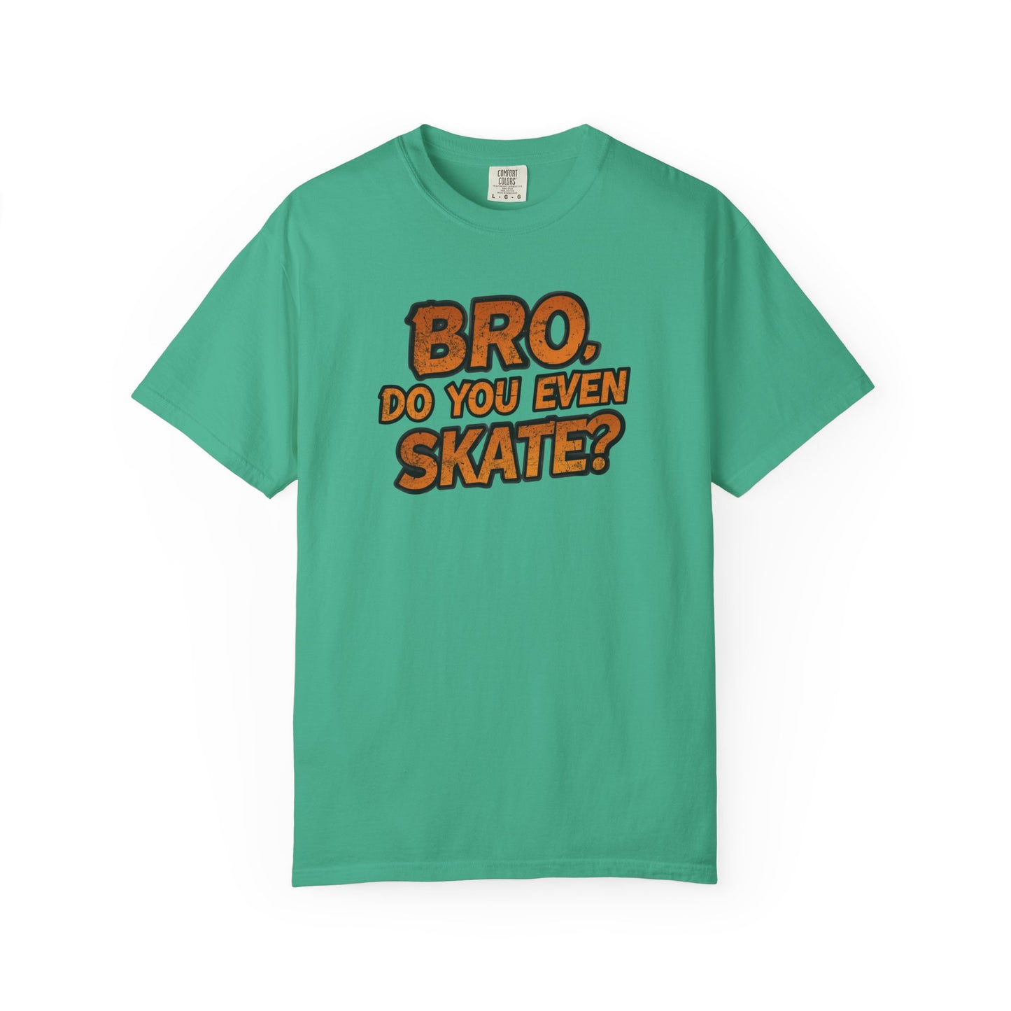 Do You Even Skate? T-Shirt — Retro Skateboard Graphic Tee