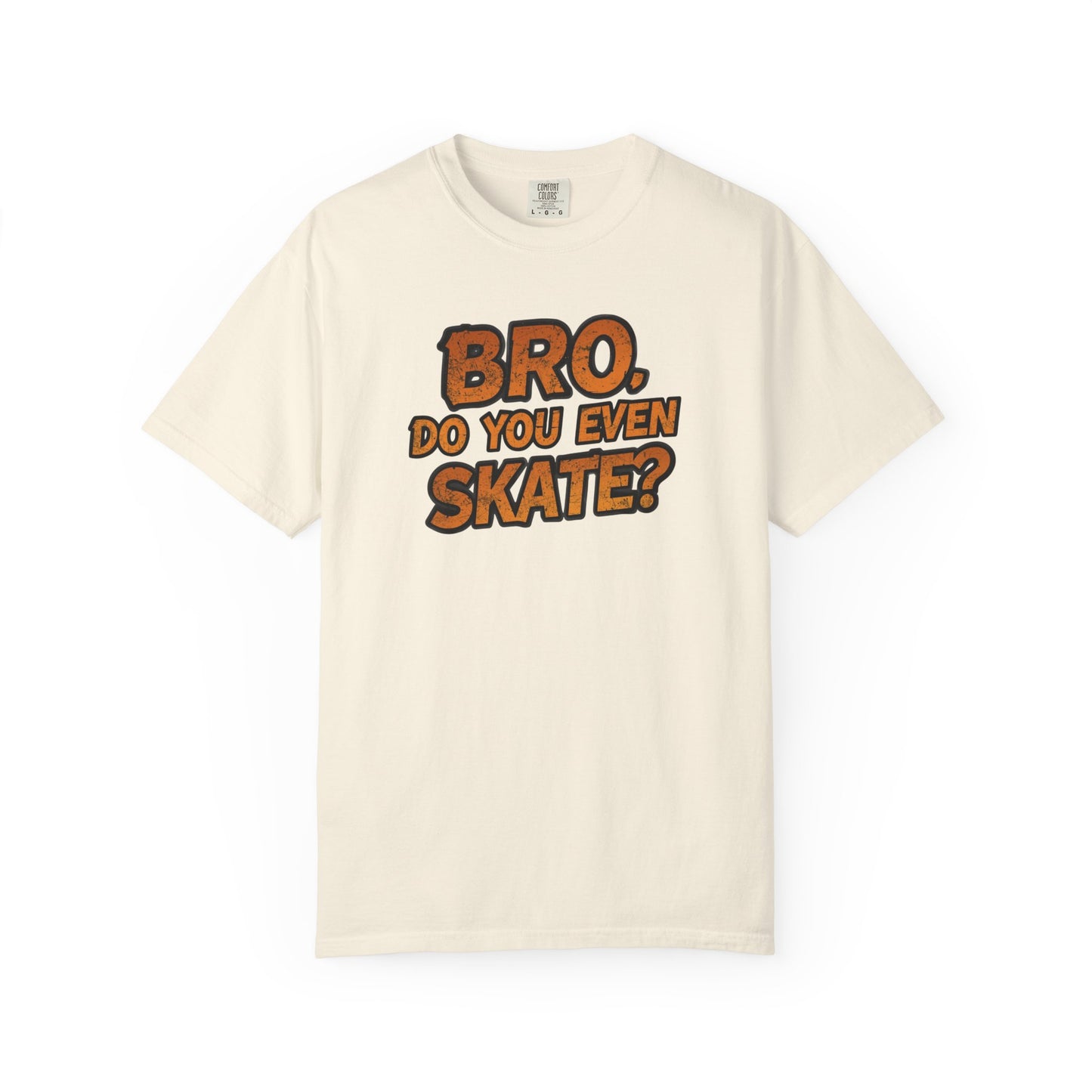Do You Even Skate? T-Shirt — Retro Skateboard Graphic Tee