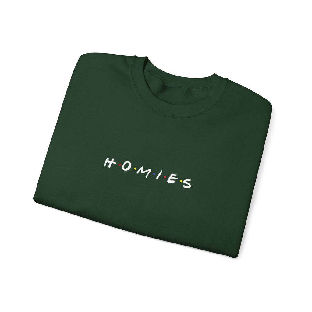 Homies Sweatshirt