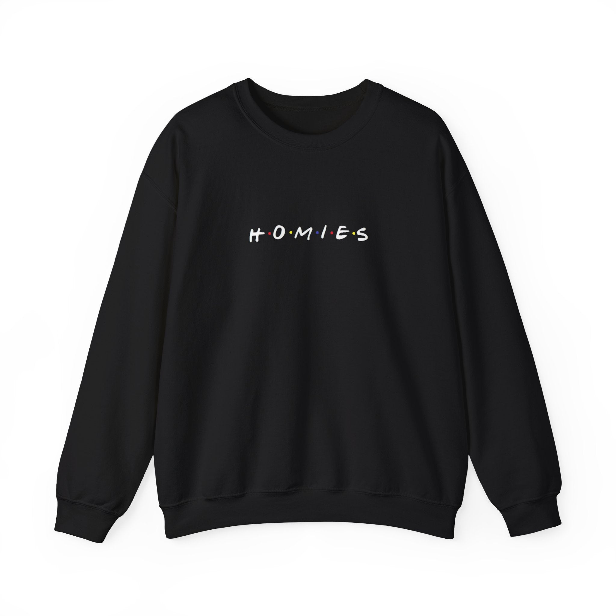 Homies Sweatshirt