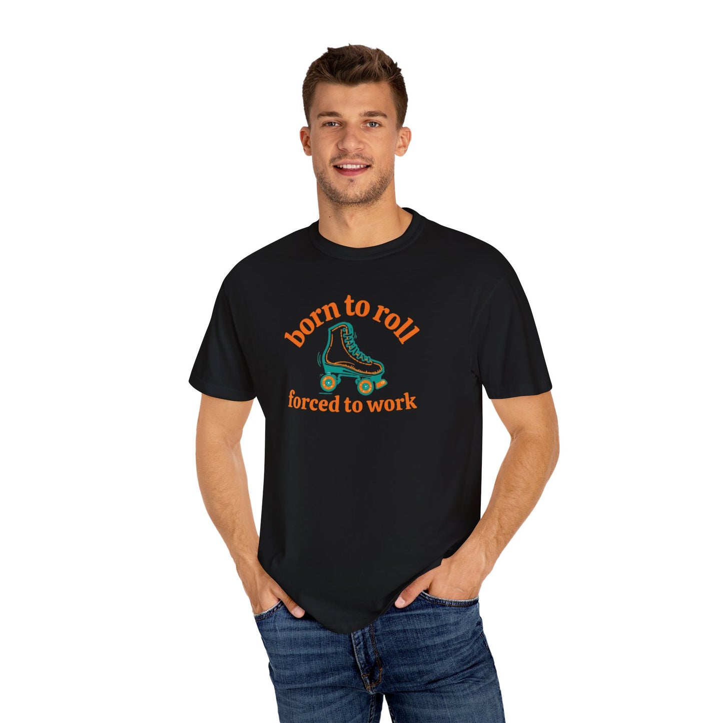 Born to Roll Roller Skate T-Shirt — "Born to Roll, Forced to Work" Retro Graphic Tee